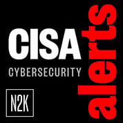 N2K CyberWire Network CISA Cybersecurity Alerts Podcast