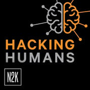 N2K CyberWire Network - Hacking Humans Podcast